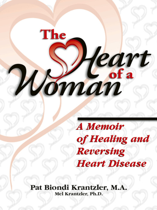 Title details for The Heart of a Woman by Pat Biondi Krantzler, M.A. - Available